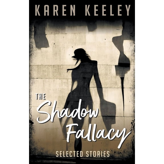 The Shadow Fallacy, (Paperback)