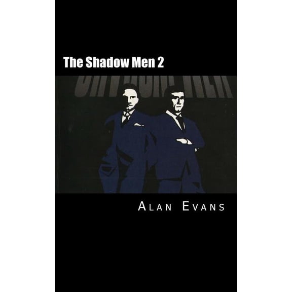 The Shadow Men 2 (Paperback)