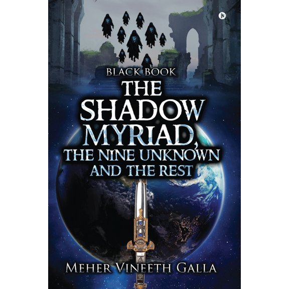 The Shadow Myriad, The Nine Unknown and The Rest (Paperback)