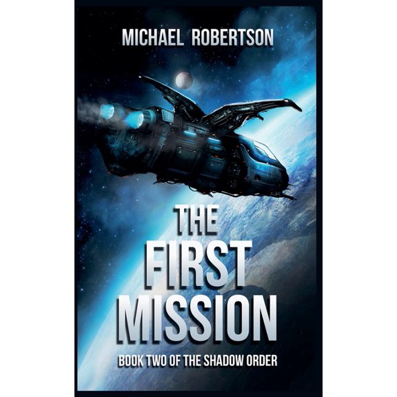 The Shadow Order The First Mission, Book 2, (Paperback)