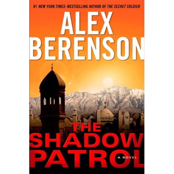 Pre-Owned The Shadow Patrol (John Wells) by Alex Berenson (Hardcover) English
