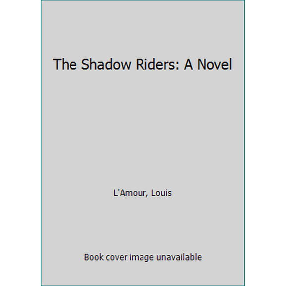 Pre-Owned The Shadow Riders (Mass Market Paperback) 0553231324 9780553231328