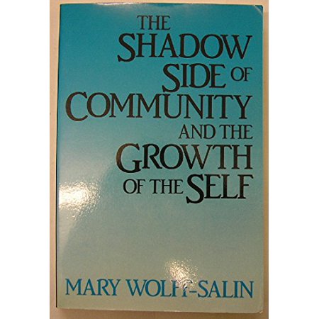 Pre-Owned Shadow Side of Community (Paperback) 0824511573 9780824511579