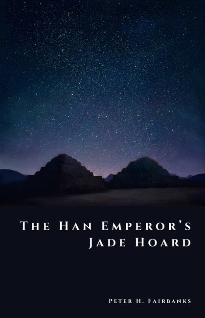 The Shadow Vault The Han Emperor's Jade Hoard: China's Buried Imperial Fortune, (Paperback)