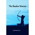 thumbnail image 1 of The Shadow Warrior, (Paperback), 1 of 1