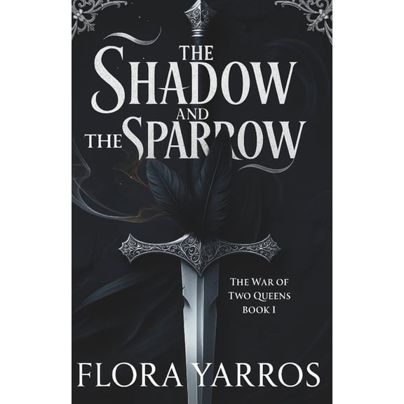 The Shadow and the Sparrow: An Enemies-to-Lovers Fantasy Romance, (Paperback)