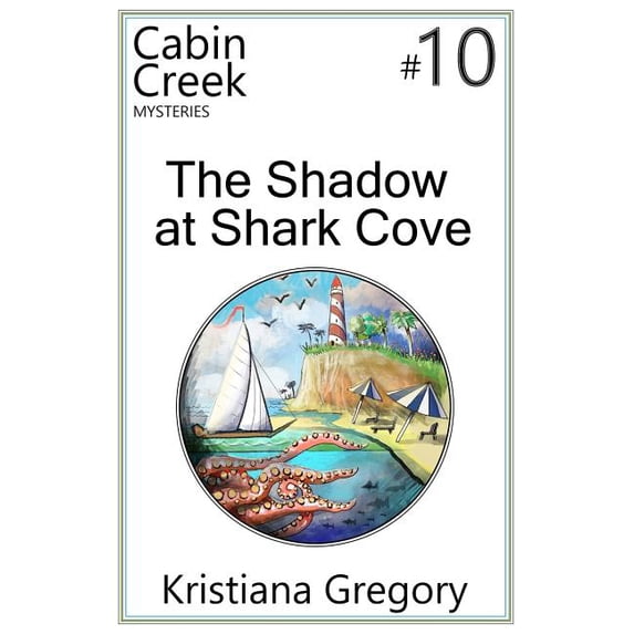 Cabin Creek Mysteries The Shadow at Shark Cove, Book 10, (Paperback)