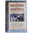 thumbnail image 1 of Pre-Owned The Shadow in America: Reclaiming the Soul of a Nation Paperback - USED, 1 of 1