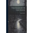 thumbnail image 1 of The Shadow in the House (Hardcover), 1 of 1