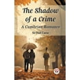 thumbnail image 1 of The Shadow of a Crime A Cumbrian Romance, (Paperback), 1 of 1