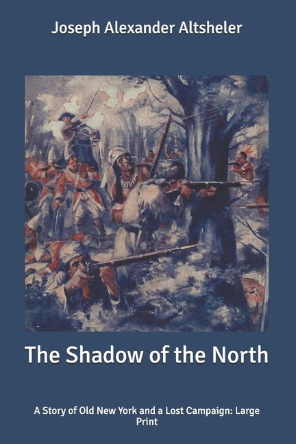 The Shadow of the North (Paperback)