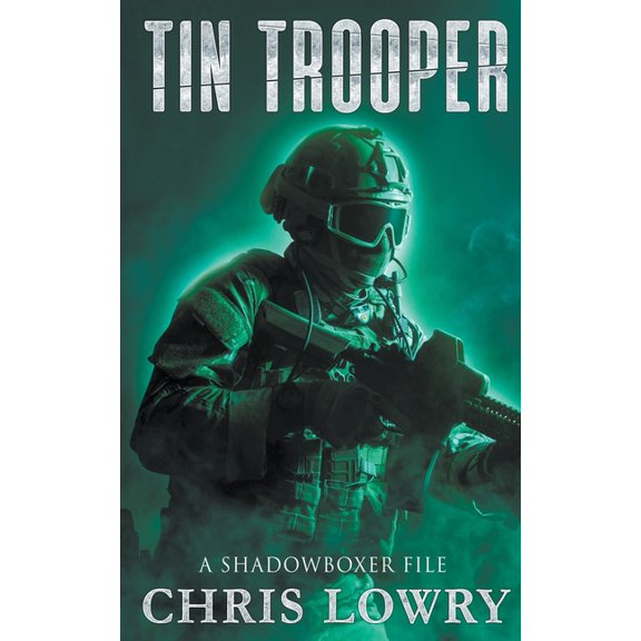 The Shadowboxer Files Tin Trooper, (Paperback)