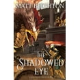 thumbnail image 1 of Shadowland Chronicles The Shadowed Eye, Book 2, (Paperback), 1 of 1