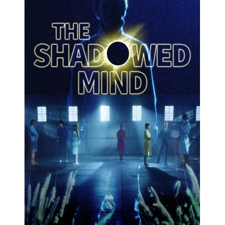 The Shadowed Mind