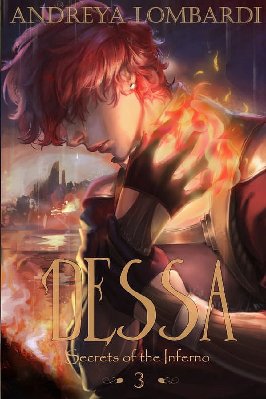 The Shadowland Saga: Dessa-Secrets of the Inferno : A Dark Fantasy Thriller Series (Book Three) (Series #3) (Paperback)