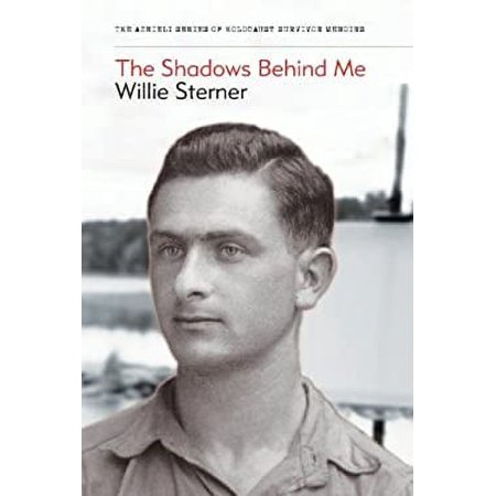 Pre-Owned The Shadows Behind Me: 11 (The Azrieli Holocaust Survivor Memoirs) Paperback