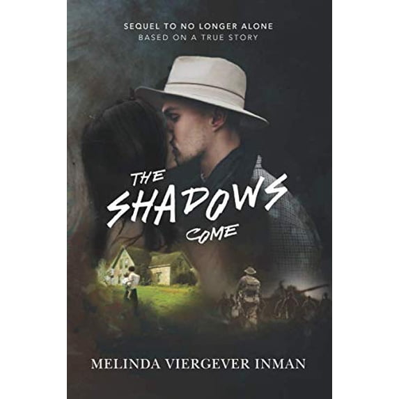 Pre-Owned The Shadows Come: Sequel to No Longer Alone (WW1 Based on a True Story) Paperback