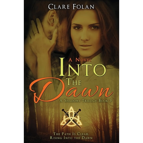 The Shadows Trilogy Into The Dawn: Shadows Trilogy, Book 3, (Paperback)