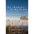 thumbnail image 1 of Pre-Owned The Shadows in My Heart (Paperback) 069294754X 9780692947548, 1 of 1