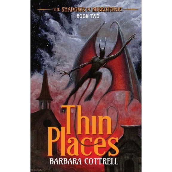 The Shadows of Miskatonic: Thin Places (Paperback)
