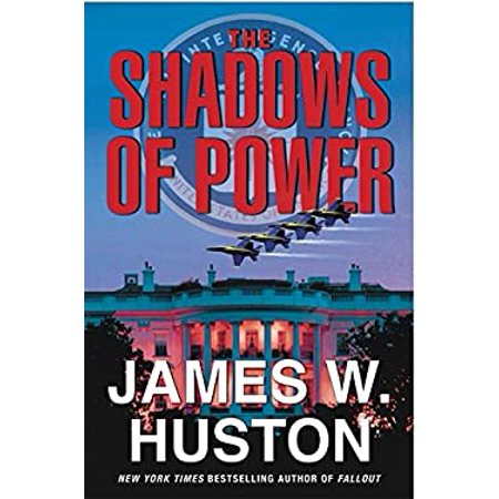 Pre-Owned The Shadows of Power: A Novel (Hardcover) 0060008350 9780060008352