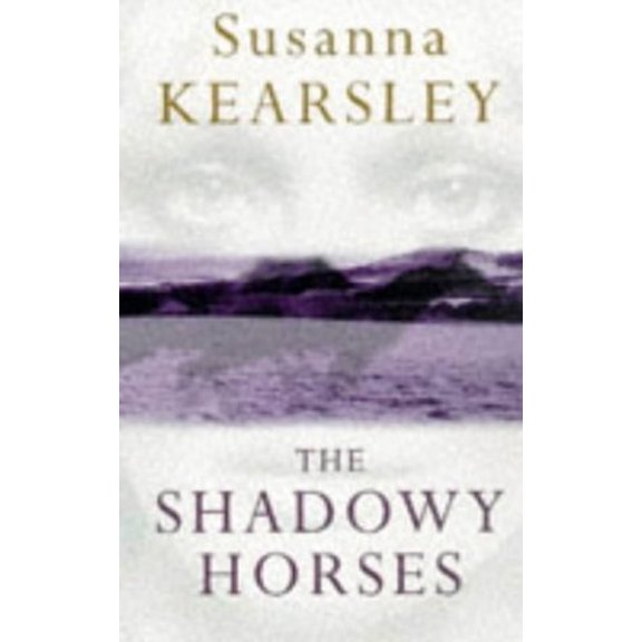 Pre-Owned The Shadowy Horses (Paperback) 0575602171 9780575602175