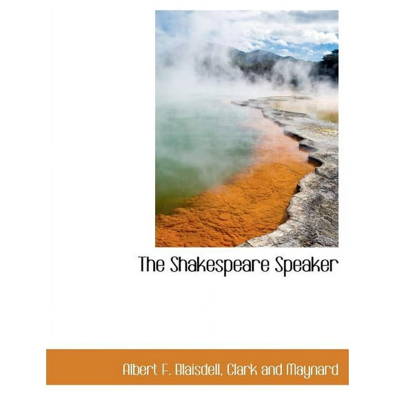The Shakespeare Speaker (Paperback)