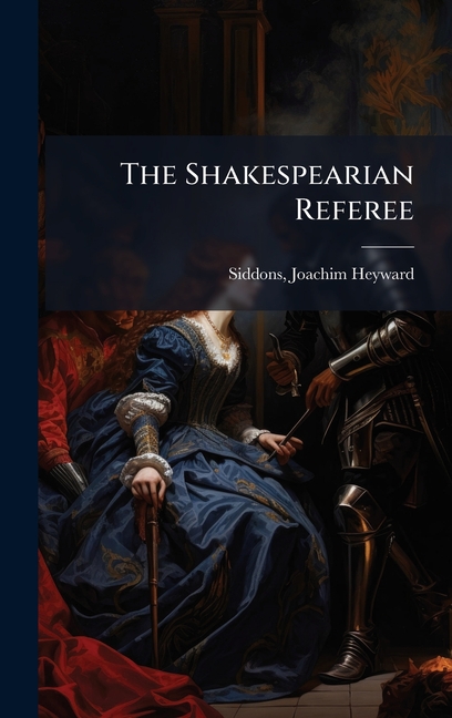 The Shakespearian Referee, (Hardcover)