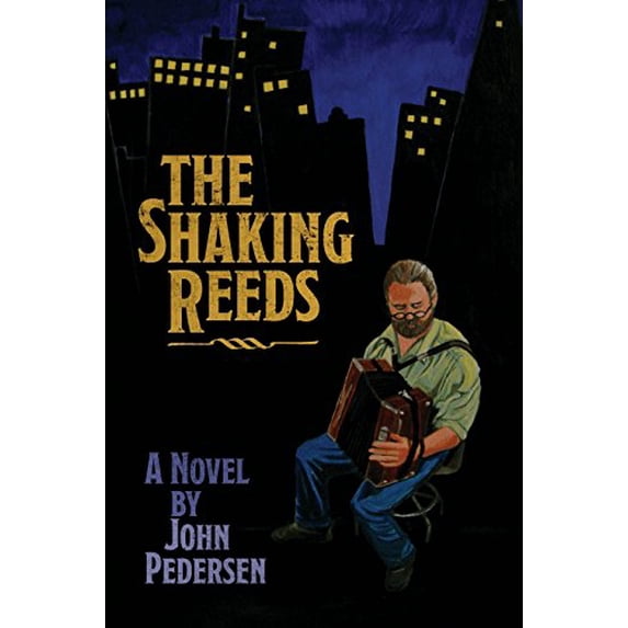 Pre-Owned The Shaking Reeds (Paperback) 0990754006 9780990754008
