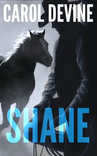 The Shane and Mariah Story: Shane: A Horse Whisperer Novel (Paperback)