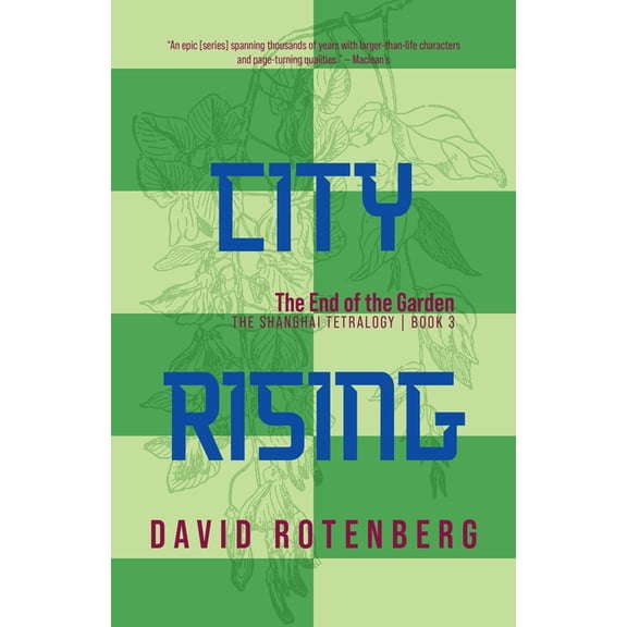 The Shanghai Tetralogy City Rising - Volume 3: The Ivory Compact, (Paperback)