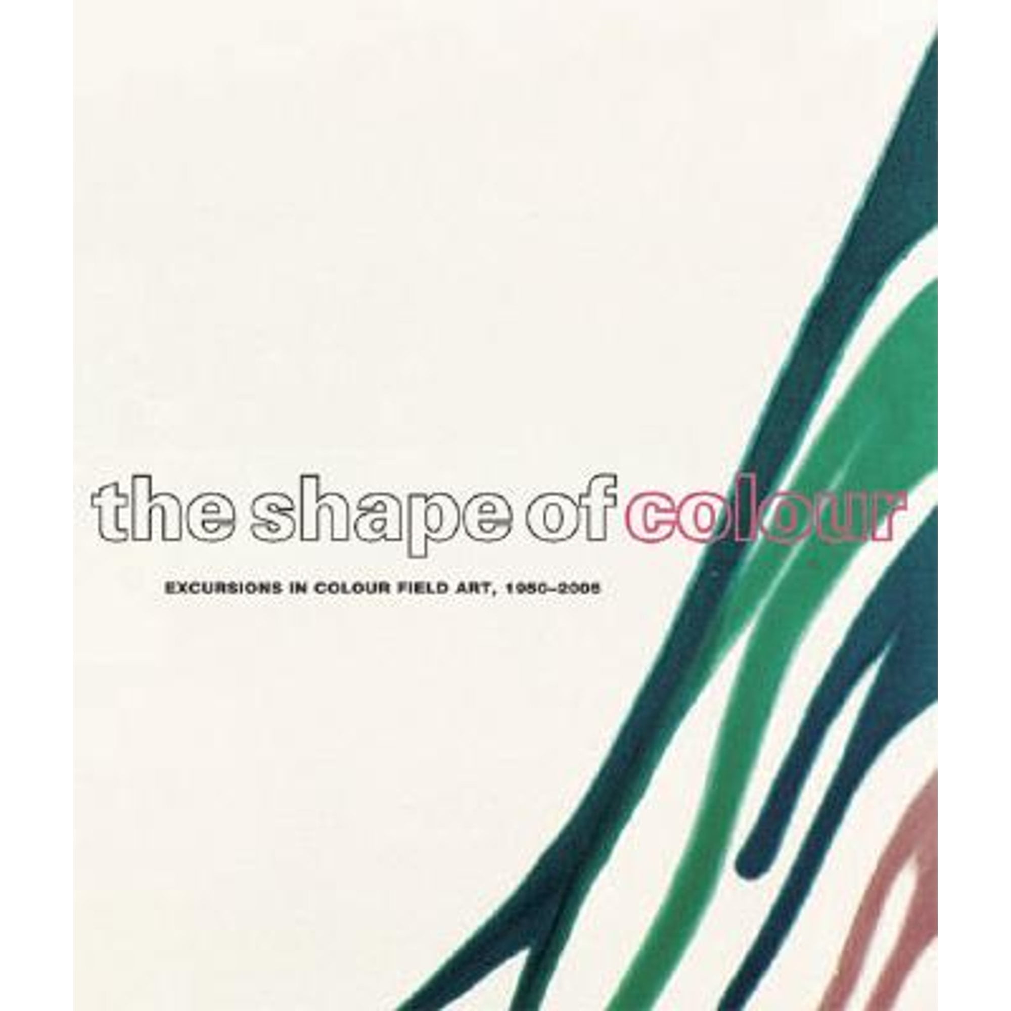 Pre-Owned The Shape of Color: Excursions in Color Field Art, 1950-2005 (Paperback) 1894243455 9781894243452