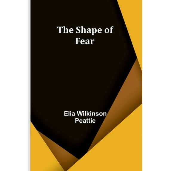 The Shape of Fear, (Paperback)
