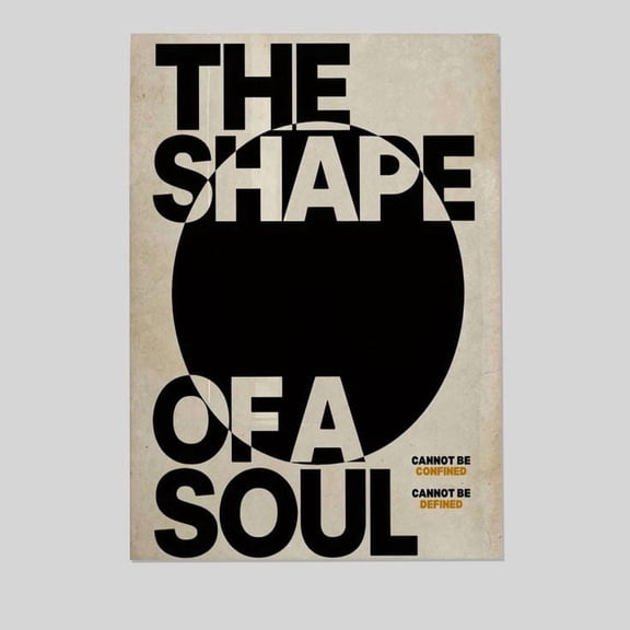 The Shape of a Soul Poster – Minimalist Inspirational Wall Art, Abstract Typography Print - Vintage Style- Poster Unframed