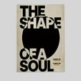 thumbnail image 1 of The Shape of a Soul Poster – Minimalist Inspirational Wall Art, Abstract Typography Print - Vintage Style - Size 24x36 - Kiloa, 1 of 5