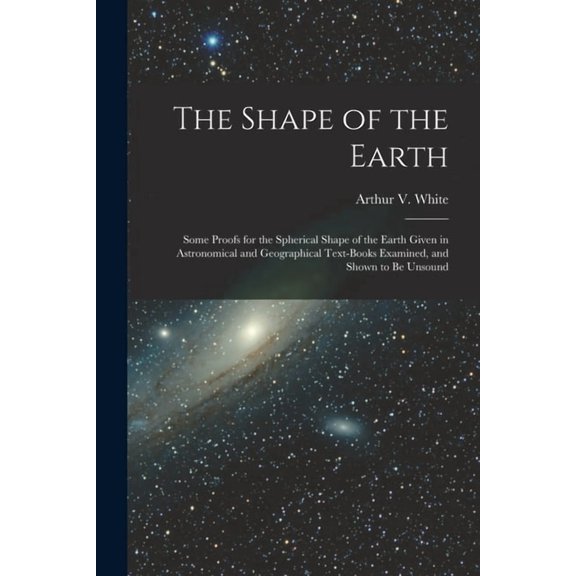 The Shape of the Earth [microform] (Paperback)