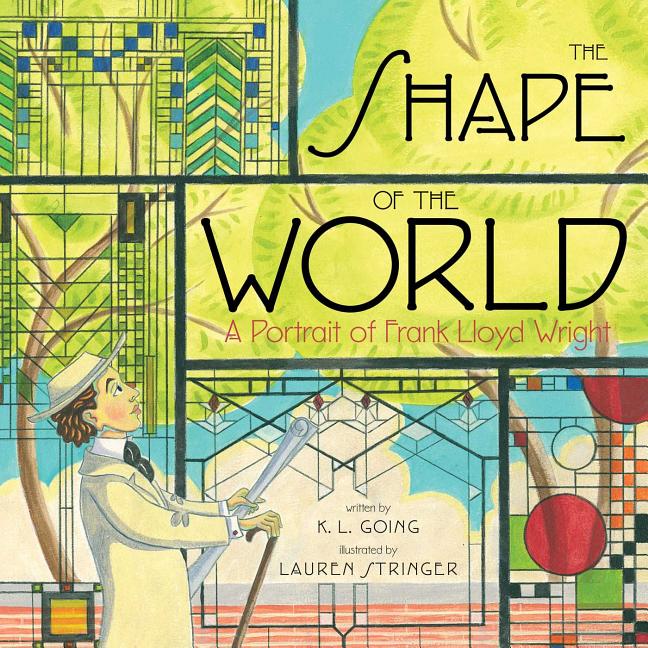 The Shape of the World : A Portrait of Frank Lloyd Wright (Hardcover) - image 1 of 1