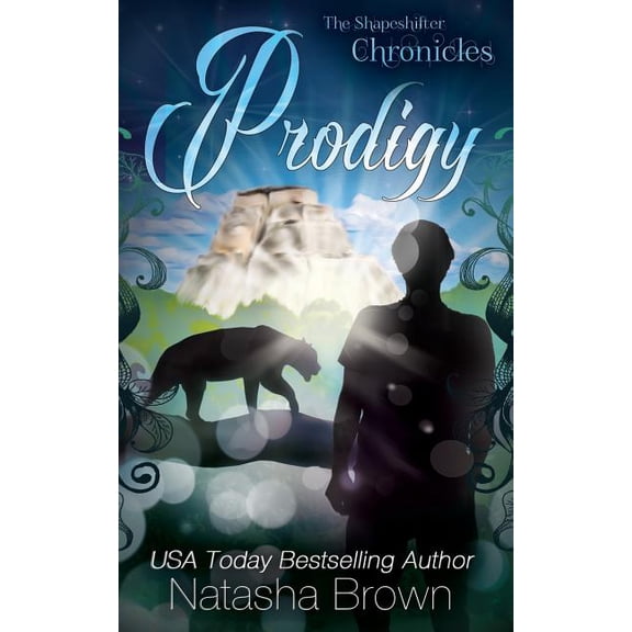 The Shapeshifter Chronicles Prodigy, Book 2, (Paperback)
