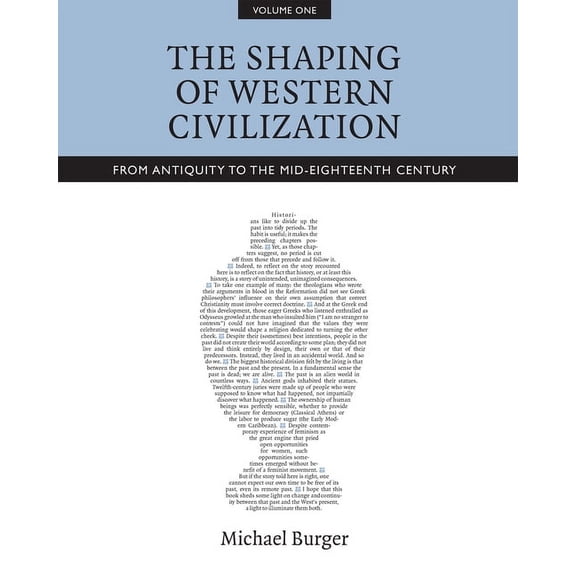 The Shaping of Western Civilization, Volume I, (Paperback)