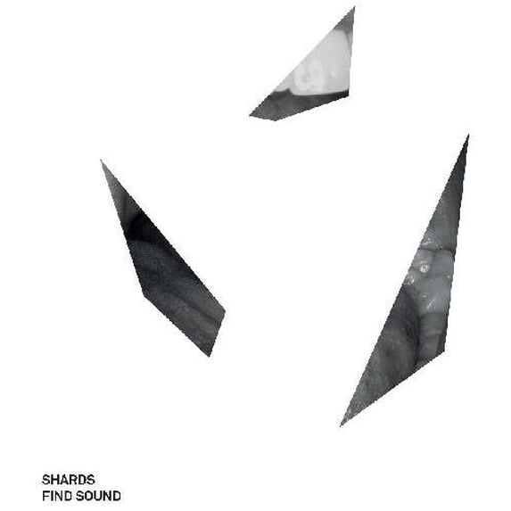 The Shards - Find Sound - Music & Performance - Vinyl