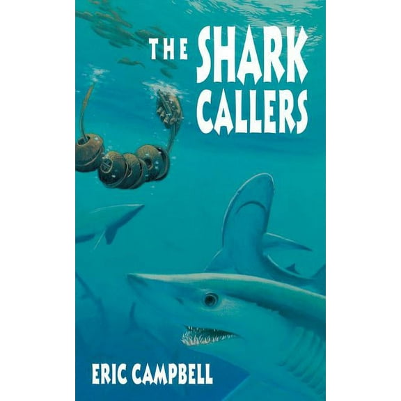 The Shark Callers, (Paperback)