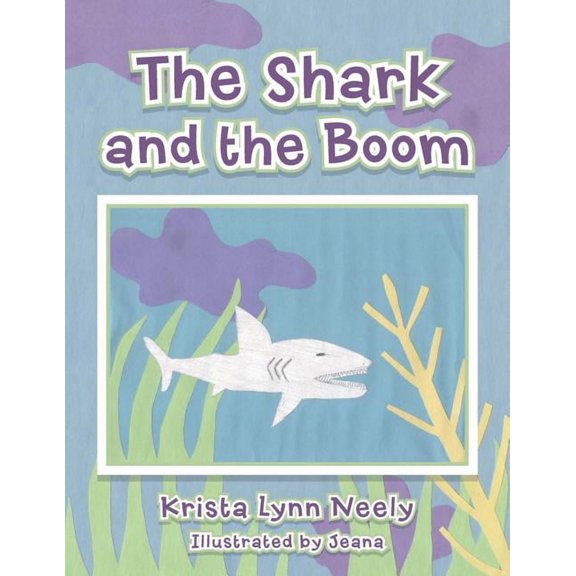 The Shark and the Boom, (Paperback)