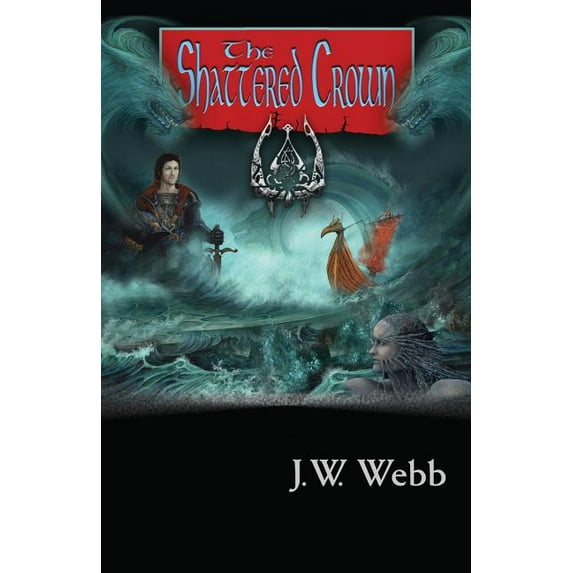 The Shattered Crown, (Paperback)