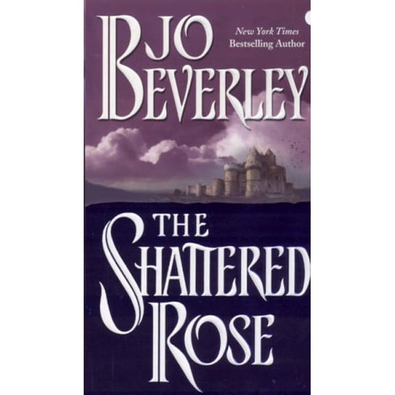 Pre-Owned The Shattered Rose (Paperback) 9780821779347