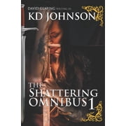The Shattering The Shattering Ombnibus 1 Paperback