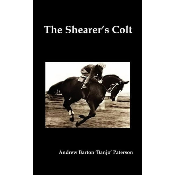The Shearer's Colt, (Hardcover)