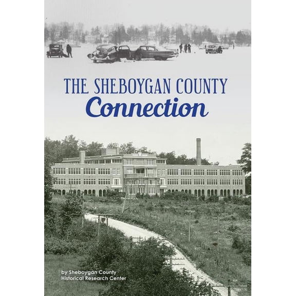 The Sheboygan County Connection (Paperback)