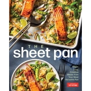 The Sheet Pan 150+ Easy, Creative Meals from Your Most Versatile Pan Paperback