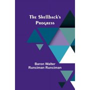 The Shellback's Progress, (Paperback)