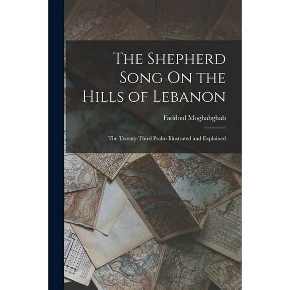 The Shepherd Song On the Hills of Lebanon (Paperback)